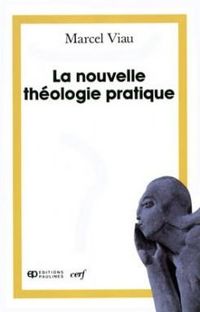 Produktbild: La Nouvelle Theologie Pratique