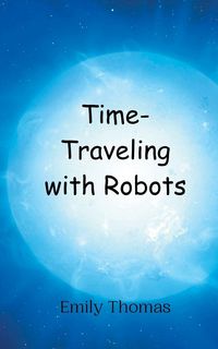 Produktbild: Time-Traveling with Robots