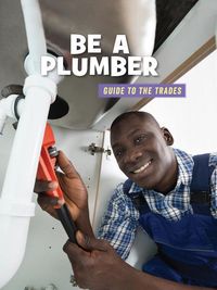 Bild vom Artikel Be a Plumber vom Autor Wil Mara