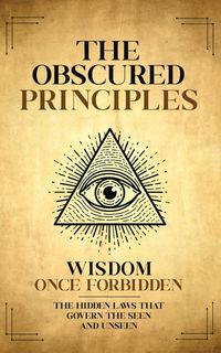 Produktbild: The Obscured Principles Unveiled