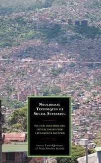 Produktbild: Neoliberal Techniques of Social Suffering