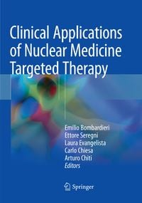 Produktbild: Clinical Applications of Nuclear Medicine Targeted Therapy