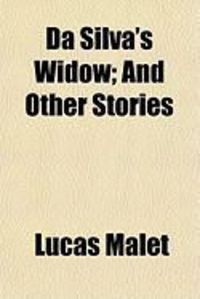Produktbild: Da Silva's Widow; And Other Stories