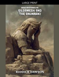 Produktbild: Gilgamesh and the Anunnaki