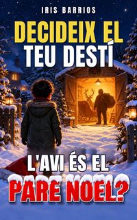 Produktbild: Decideix el teu Dest&iacute;: L'Avi &eacute;s el Pare Noel?