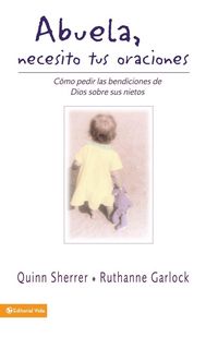Produktbild: El Abuela Necesito Tus Oraciones = Grandma, I Need Your Prayers