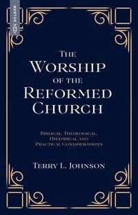 Produktbild: The Worship of the Reformed Church