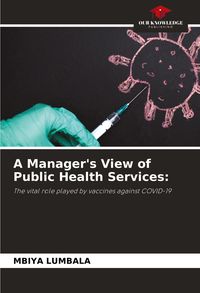 Produktbild: A Manager's View of Public Health Services:
