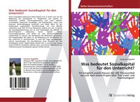 Produktbild: Was bedeutet Sozialkapital f&uuml;r den Unterricht?