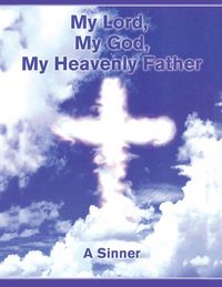 Produktbild: My Lord, My God, My Heavenly Father