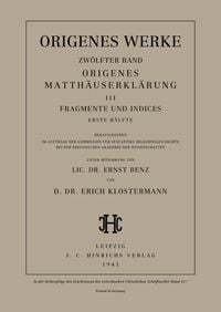 Produktbild: Origenes Matth&auml;userkl&auml;rung III: Fragmente und Indices, Erste H&auml;lfte