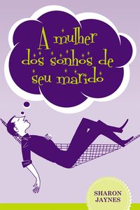 Produktbild: A mulher dos sonhos de seu marido