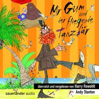 Bild vom Artikel (5)Mr.Gum Und Der Fliegende Tanzbär vom Autor Andy Stanton