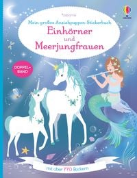 Produktbild: Mein gro&szlig;es Anziehpuppen-Stickerbuch: Einh&ouml;rner und Meerjungfrauen