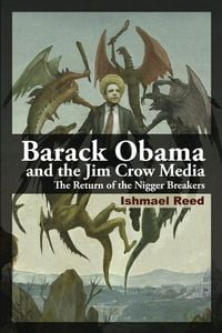 Produktbild: Barack Obama and the Jim Crow Media
