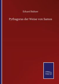Produktbild: Pythagoras der Weise von Samos