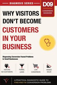 Produktbild: Why Visitors Don't Become Customers in Your Business