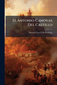 Produktbild: D. Antonio Canovas Del Castillo