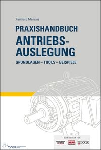 Produktbild: Praxishandbuch Antriebsauslegung