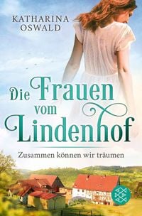 Produktbild: Die Frauen vom Lindenhof - Zusammen k&ouml;nnen wir tr&auml;umen