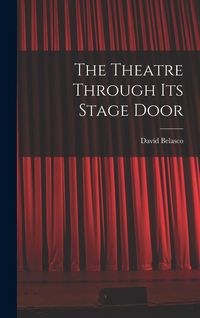 Produktbild: The Theatre Through its Stage Door