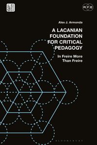 Produktbild: A Lacanian Foundation for Critical Pedagogy