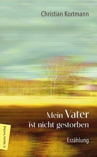 Produktbild: Mein Vater ist nicht gestorben
