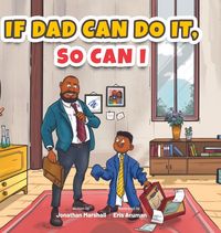 Produktbild: If Dad Can Do It, So Can I