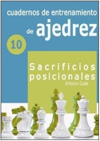 Produktbild: Cuadernos de entrenamiento en ajedrez 10 : sacrificios posicionales