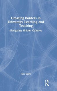 Produktbild: Crossing Borders in University Learning and Teaching