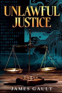 Produktbild: Unlawful Justice