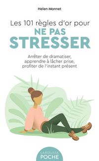 Produktbild: Les 101 r&egrave;gles d'or pour ne pas stresser