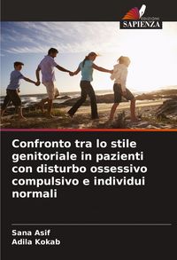 Produktbild: Confronto tra lo stile genitoriale in pazienti con disturbo ossessivo compulsivo e individui normali