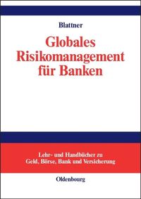 Produktbild: Globales Risikomanagement f&uuml;r Banken