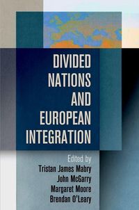 Produktbild: Divided Nations and European Integration
