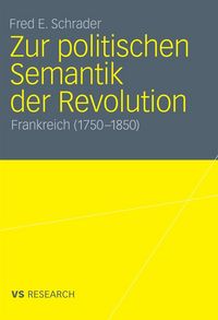 Produktbild: Zur politischen Semantik der Revolution