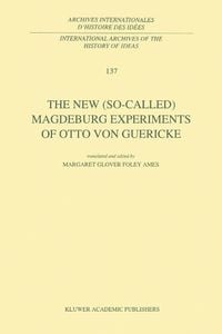 Produktbild: The New (So-Called) Magdeburg Experiments of Otto Von Guericke