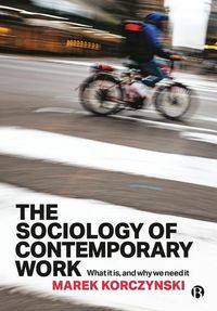 Produktbild: The Sociology of Contemporary Work