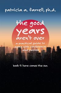 Produktbild: The Good Years Aren't Over