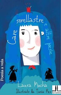 Produktbild: Care sorellastre e altre poesie