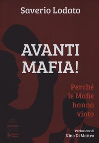 Produktbild: Avanti mafia! Perch&eacute; le mafie hanno vinto