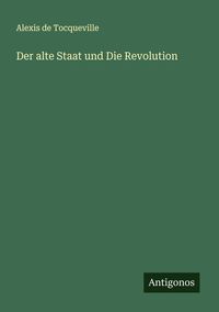 Produktbild: Der alte Staat und Die Revolution