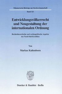 Produktbild: Entwicklungsv&ouml;lkerrecht und Neugestaltung der internationalen Ordnung.