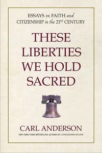 Produktbild: These Liberties We Hold Sacred