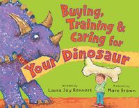 Produktbild: Buying, Training, and Caring for Your Dinosaur