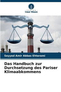 Produktbild: Das Handbuch zur Durchsetzung des Pariser Klimaabkommens