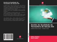 Produktbild: Gest&atilde;o da Qualidade da Tecnosfera do S&eacute;culo XXI