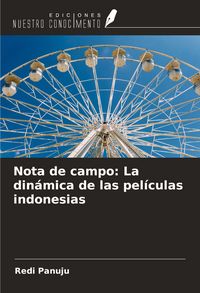Produktbild: Nota de campo: La din&aacute;mica de las pel&iacute;culas indonesias