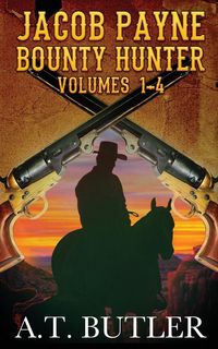 Produktbild: Jacob Payne, Bounty Hunter, Volumes 1 - 4