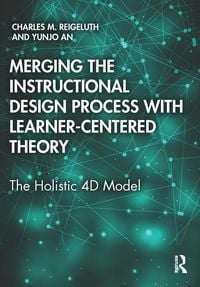 Produktbild: Merging the Instructional Design Process with Learner-Centered Theory